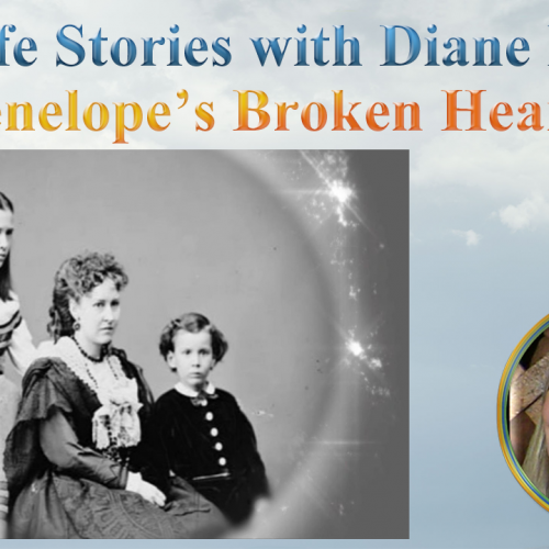 Past Life Regression Stories Penelopes Broken Heart with Diane L. Ross Orlando FL thumbnail